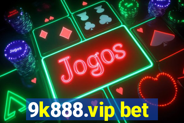 9k888.vip bet